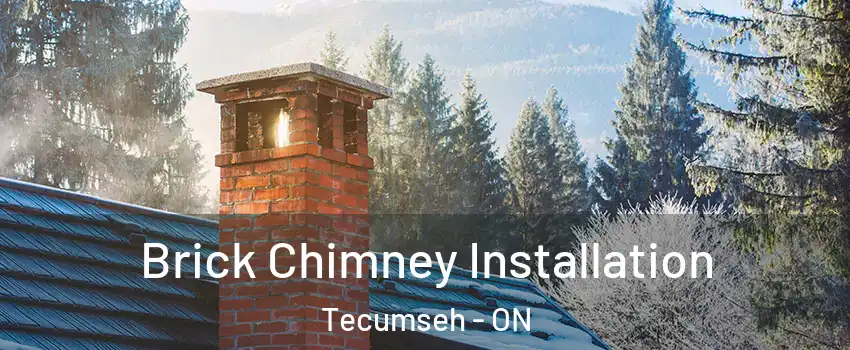  Brick Chimney Installation Tecumseh - ON