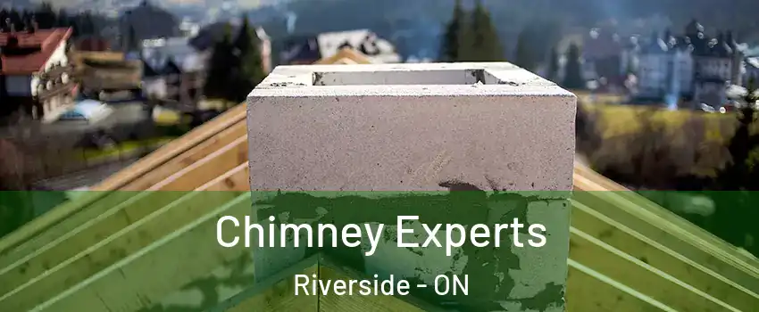 Chimney Experts Riverside - ON