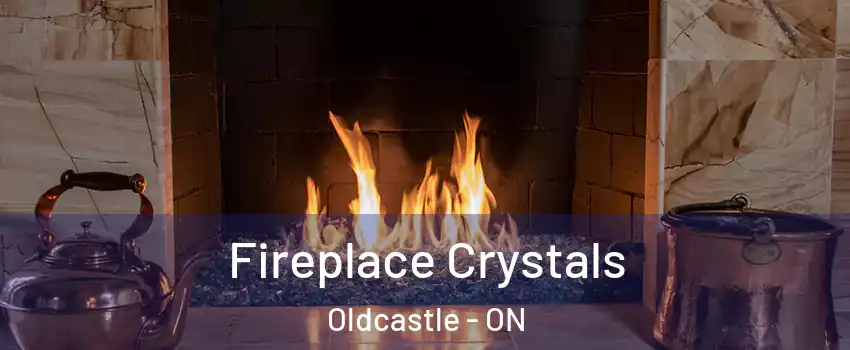  Fireplace Crystals Oldcastle - ON
