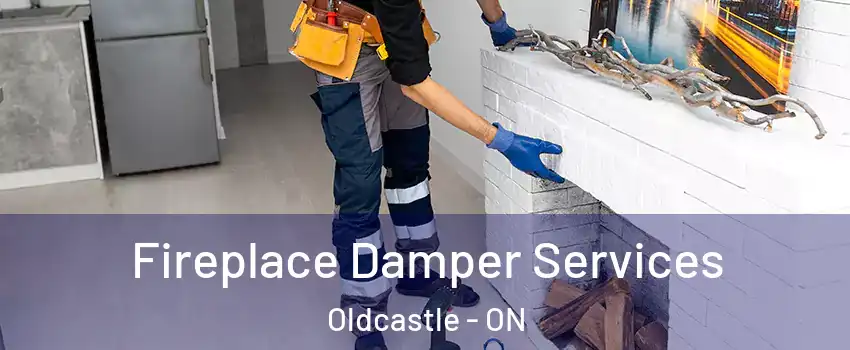  Fireplace Damper Services Oldcastle - ON