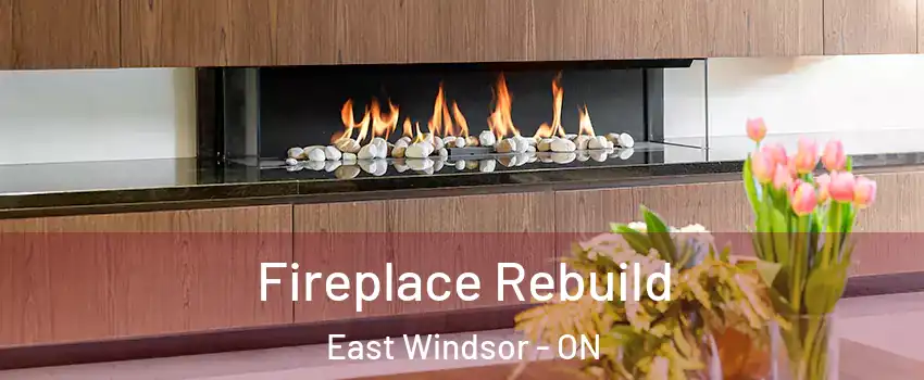  Fireplace Rebuild East Windsor - ON