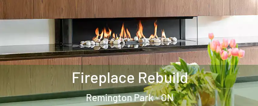  Fireplace Rebuild Remington Park - ON