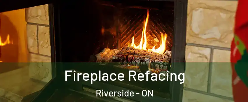  Fireplace Refacing Riverside - ON