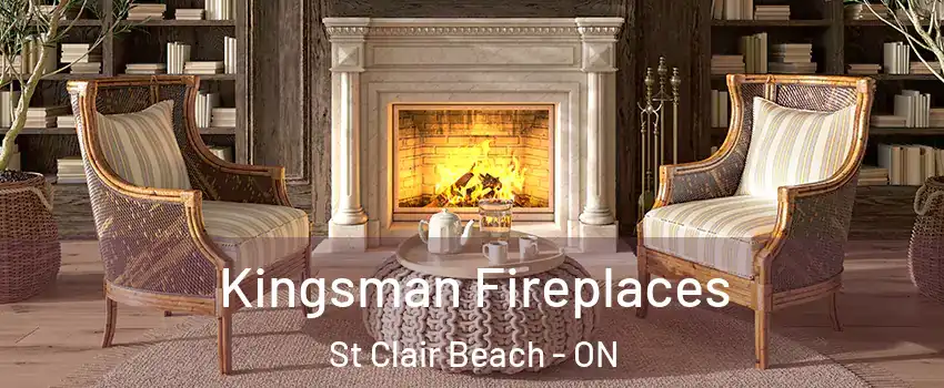  Kingsman Fireplaces St Clair Beach - ON