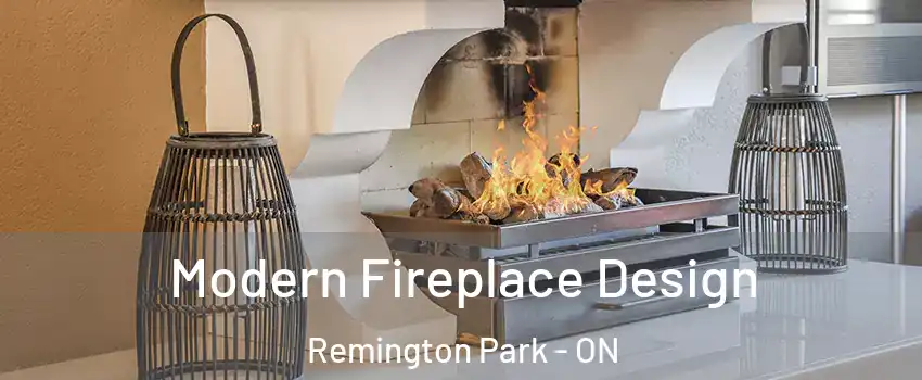  Modern Fireplace Design Remington Park - ON