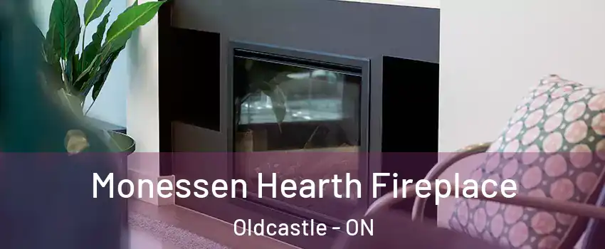  Monessen Hearth Fireplace Oldcastle - ON