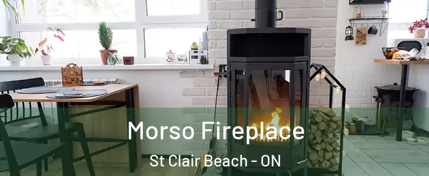  Morso Fireplace St Clair Beach - ON