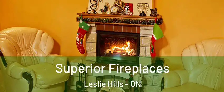  Superior Fireplaces Leslie Hills - ON