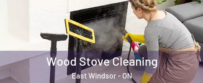  Wood Stove Cleaning East Windsor - ON