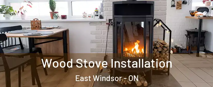  Wood Stove Installation East Windsor - ON